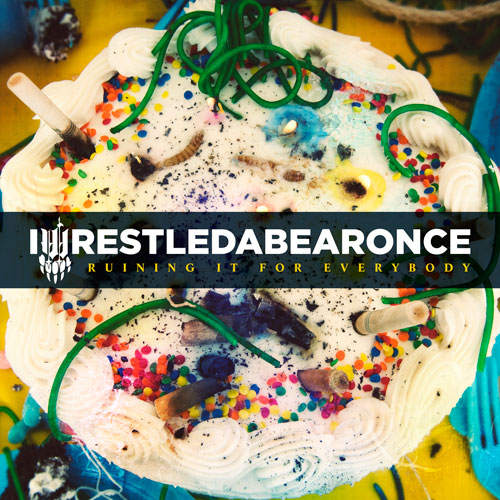 Album Review: iwresteledabearonce ‘Ruining It For Everyone’