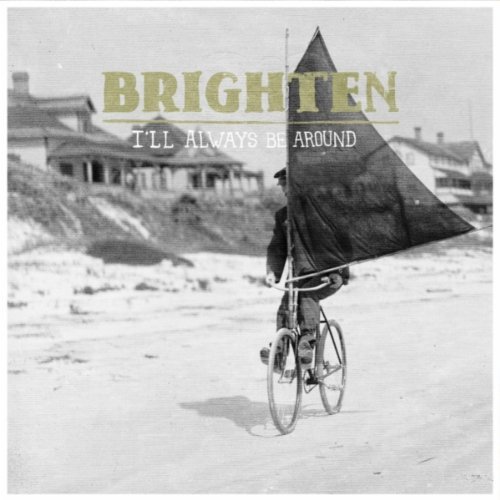 EP Review: Brighten ‘I’ll Always Be Around’
