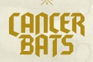 Album Review: Cancer Bats ‘Dead Set On Living’