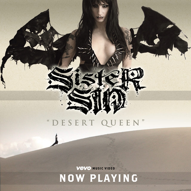 Sister Sin release new music video for “Desert Queen” – Stitched Sound