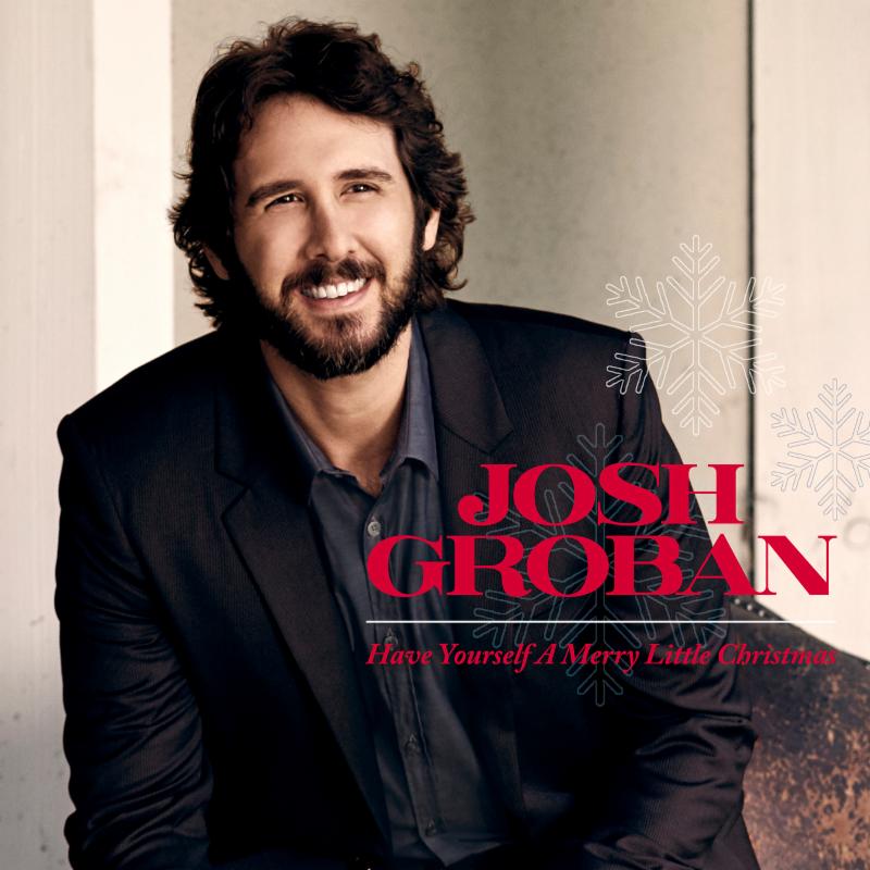 Josh Groban releases “Have Yourself A Merry Little Christmas