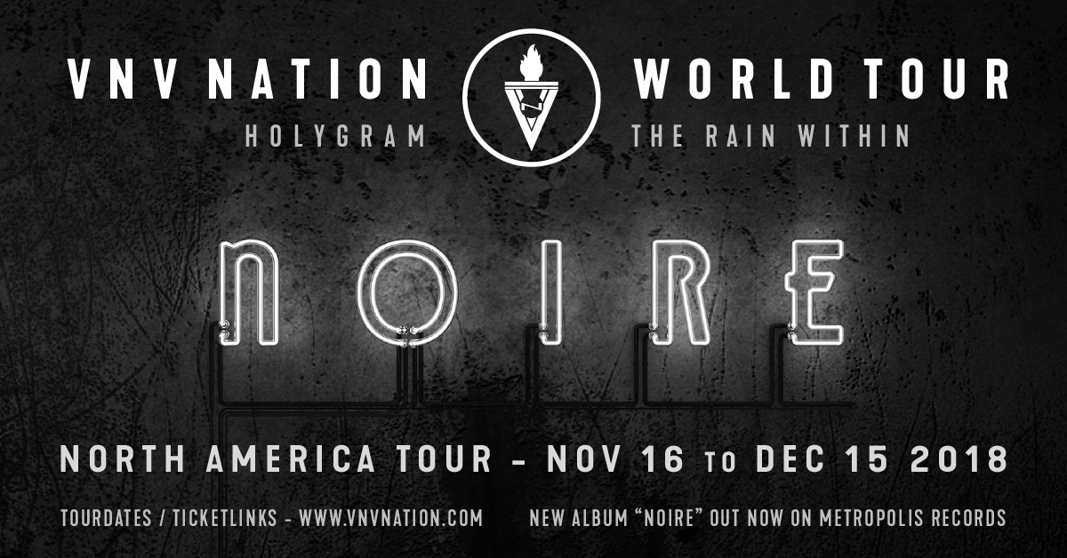 VNV Nation bring their “NOIRE” Tour to North America Stitched Sound