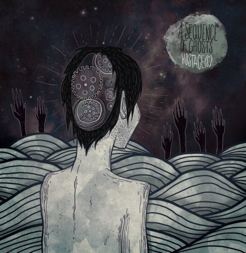Album Review: A Sequence Of Ghosts ‘Hostage(s)’