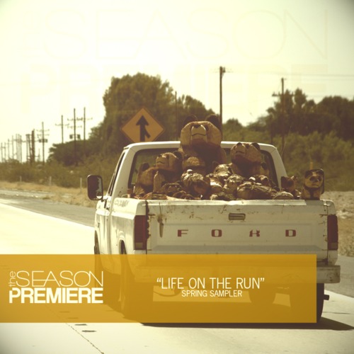 “Life On The Run” by The Season Premiere