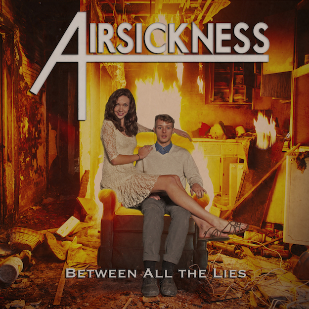 Review: Airsickness ‘Between All The Lies’