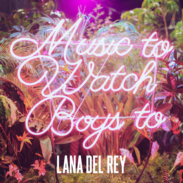 Lana Del Rey Releases New Song “Music To Watch Boys To”