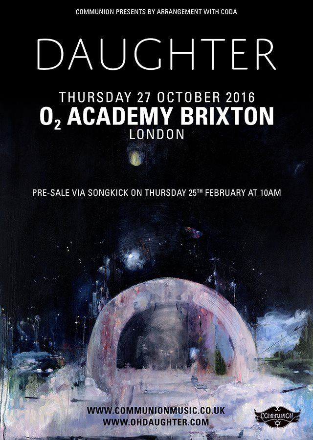 Daughter Announce Exclusive London Show