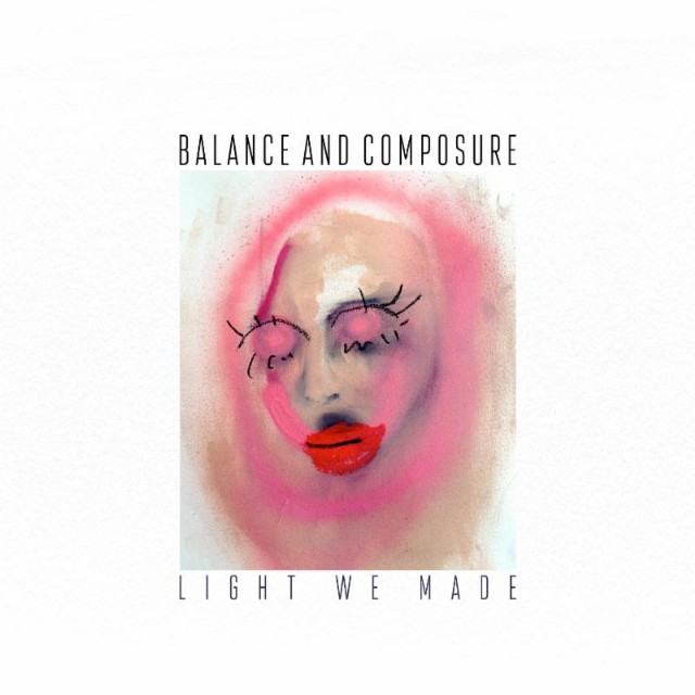 Album Review: Balance and Composure ‘Light We Made’